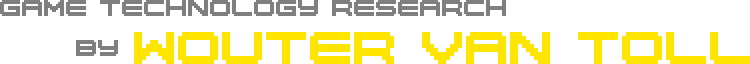 Game technology research by Wouter van Toll